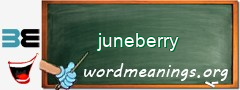 WordMeaning blackboard for juneberry